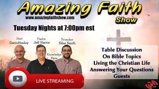 Amazing Faith Show (February 9th, 2021) Topic: Strength in my Weakness
