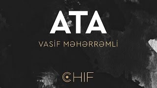 Vasif Meherremli - Ata 