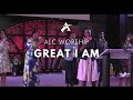 ALC Worship covers LaRue Howard's "Great I Am"
