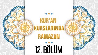 Kur'an Kurslarında Ramazan - Ahmet Poyraz Kur'an Kursu