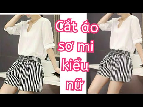 21.Hướng dẫn dạy cắt may ÁO SƠ MI KIỂU THỜI TRANG CỦA NỮ/Thiết kế công thức áo sơ mi cổ tròn trụ nữ