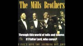 Watch Mills Brothers Just A Closer Walk With Thee video