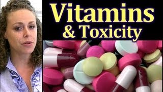Vitamin Toxicity & Tips on Vitamins, Nutrition Info, Health, Disease, Food Safety | The Truth Talks