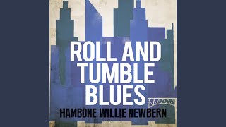 Watch Hambone Willie Newbern She Could Toodleoo video