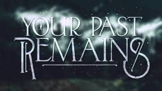 Watch Your Past Remains Wasteland video