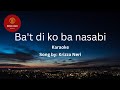 Ba't di ko ba nasabi karaoke lyrics, Song by: Krizza Neri