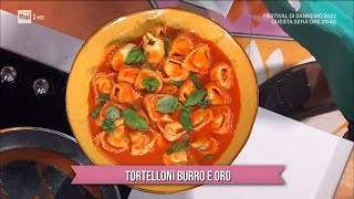 Tortelloni burro e oro - È sempre mezzogiorno 04/02/2022