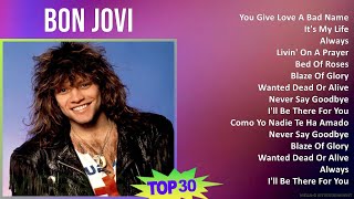 Bon Jovi 2024 MIX Playlist - You Give Love A Bad Name, It's My Life, Always, Liv