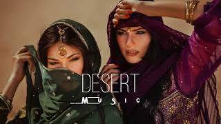 Desert Music - Ethnic & Deep House Mix 2023 [Vol.26]