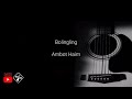 Bolingling - Ambot Haim (Lyrics)