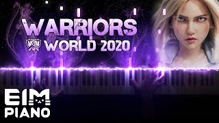 【League of Legends】 Warriors 2020 (ft. 2WEI and Edda Hayes.ver) | Piano Cover