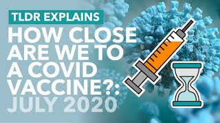 How Close Are We To Coronavirus Vaccines? July 2020 & Bill Gates Covid Plans - Tldr News