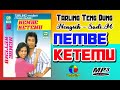 NEMBE KETEMU // TEMBANG LAWAS NENGSIH - SADI.M // TARLING TENGDUNG