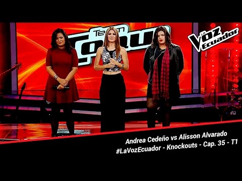 Andrea Cedeño vs Alisson Alvarado - La Voz Ecuador - Knockouts - Cap. 35 - T1