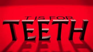 Teeth Test Opening Credits