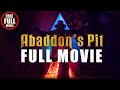 ABADDON'S PIT Full Film (2024) Sci-Fi Horror Movie