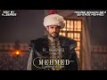 Mehmed: Fetihler Sultanı Yeni Müzikleri | Şehzade Mehmed "Full Versiyon"