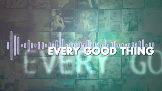 Watch Afters Every Good Thing video