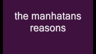 Watch Manhattans Reasons video