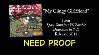 Watch Psychostick My Clingy Girlfriend video