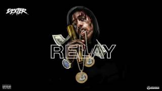 Famous Dex : Relay (Official Exclusive Audio)