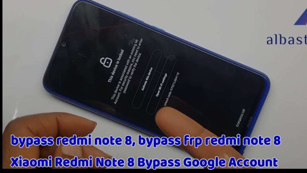 Bypass Redmi Note 8, Bypass FRP Redmi note 8 Xiaomi Bypass Redmi Note 8, Bypass FRP Redmi note 8 Xiaomi