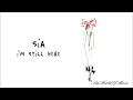 Sia - I´m still here