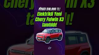 Chery Fulwin X3 Tanıtıldı Fiyatı 510 Bin Tl