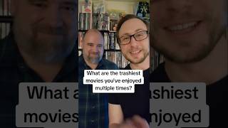 What Are The Trashiest Movies Youve Enjoyed Multiple Times?
