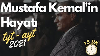 21) Mustafa Kemal'in Hayatı | TYT Tarih, AYT Tarih 2023