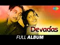 Devadas - Full Album | Akkineni Nageswara Rao, Savitri | C.R. Subburaman