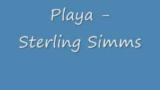 Watch Sterling Simms Playa video