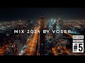 Voser - Deep House Sessions #5 [Mix 2024]