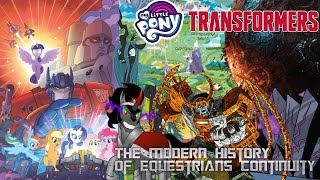 The Modern History Of The Equestrians Continuity Transformers X Mlp Crossover