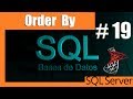 Tutoriales SQL Server #19 - Order by