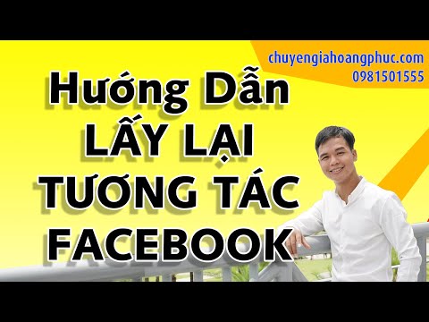 Cách Lấy Lại Tương Tác Facebook