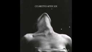 Watch Cigarettes After Sex Starry Eyes video