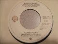 Barry Mann "Almost Gone" 1979
