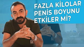 Fazla Kilolar Penis Boyunu Etkiler Mi?