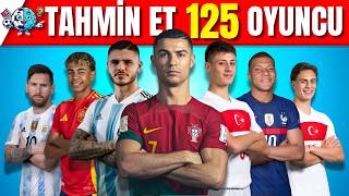 3 Sani̇yede 125 Futbolcuyu Taniyabi̇li̇r Mi̇si̇n? Futbol Quiz 2025 Kolay-Orta-Zor-İmkansiz