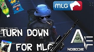 Turn Down 4 Mlg
