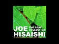Joe Hisaishi - Joe Hisaishi Best Collection (2005)