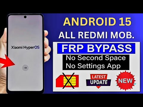 All Redmi Android 15 HyperOs 2.0 Frp Bypass/Unlock Frp All Redmi Android 15 HyperOs 2.0 Frp Bypass/Unlock Frp