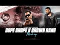 Dope Shope X Brown Rang - Mashup | Yo Yo Honey Singh | Love Dose | BSBHLOFISONGS |