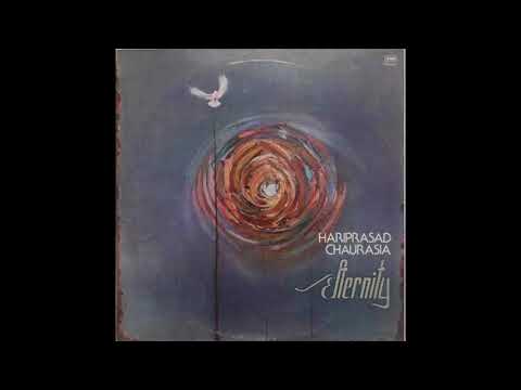 Hariprasad Chaurasia - Srishti (Eternity Pt. 1)