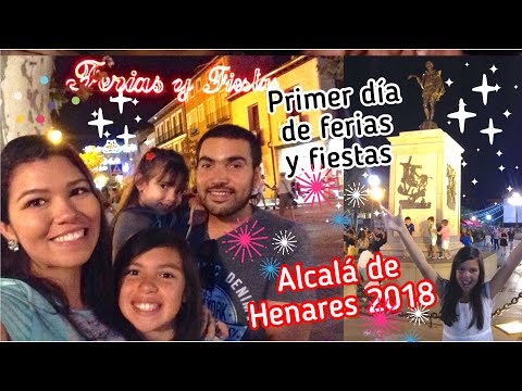 Ferias y fiestas 2018 de Alcalá de Henares. Así la pasamos el primer día sábado 25 de agosto