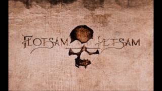Watch Flotsam  Jetsam To Be Free video