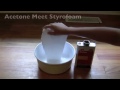 Acetone and Styrofoam