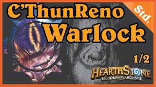 Cthun Reno Warlock 12 - Hearthstone Decks Standard Wog, Pl