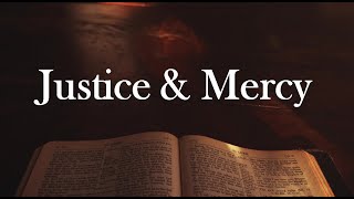 Justice & Mercy // Practical Christian Living // July 26th 2020 LCF Online Service